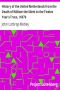 [Gutenberg 4880] • History of the United Netherlands from the Death of William the Silent to the Twelve Year's Truce, 1607b